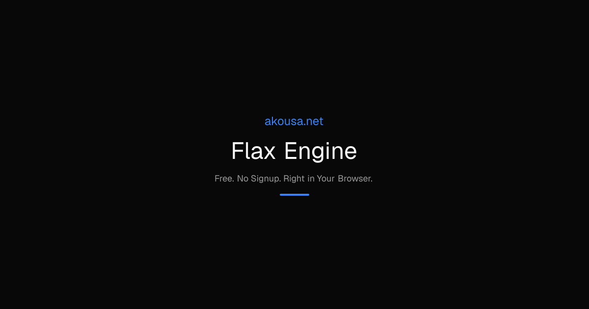 Flax Engine — Free Open Source Alternative | akousa.net | Akousa