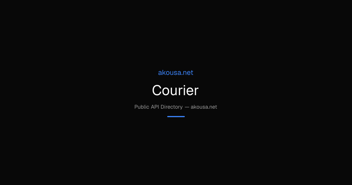 Courier API — Documentation & Guide | Akousa