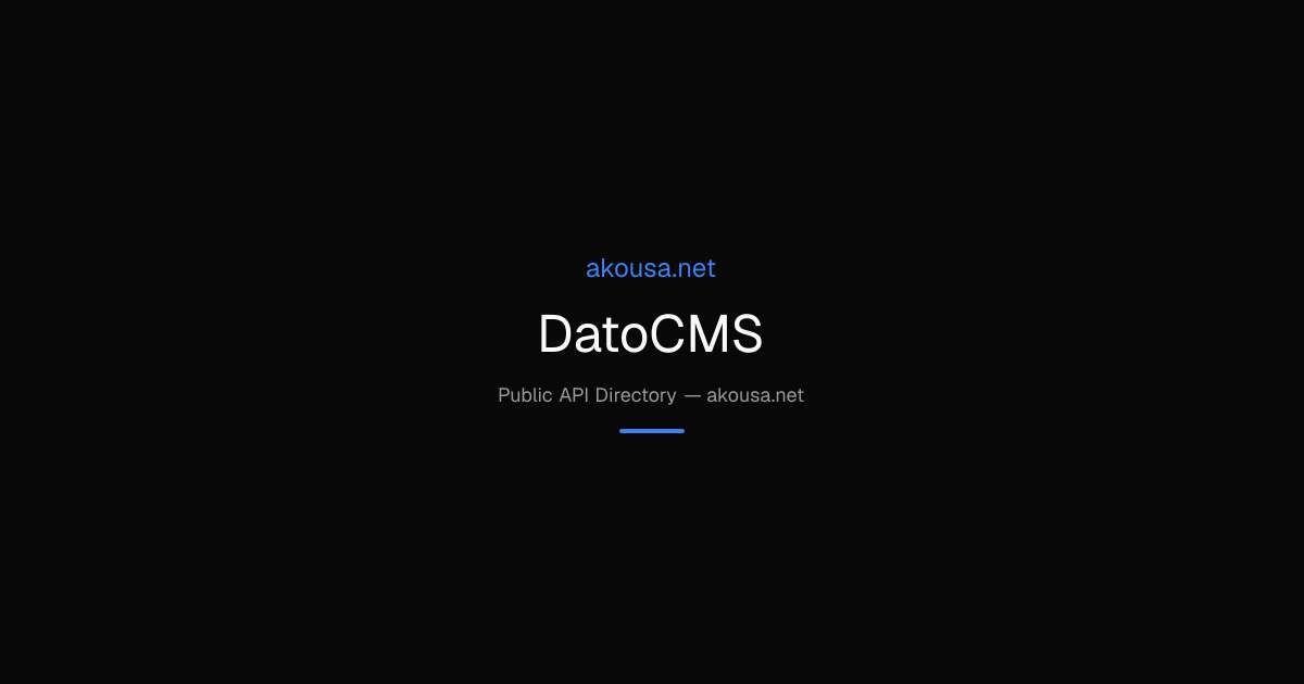 DatoCMS API — Documentation & Guide | Akousa