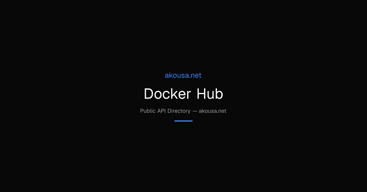 Docker Hub API — Documentation & Guide | Akousa
