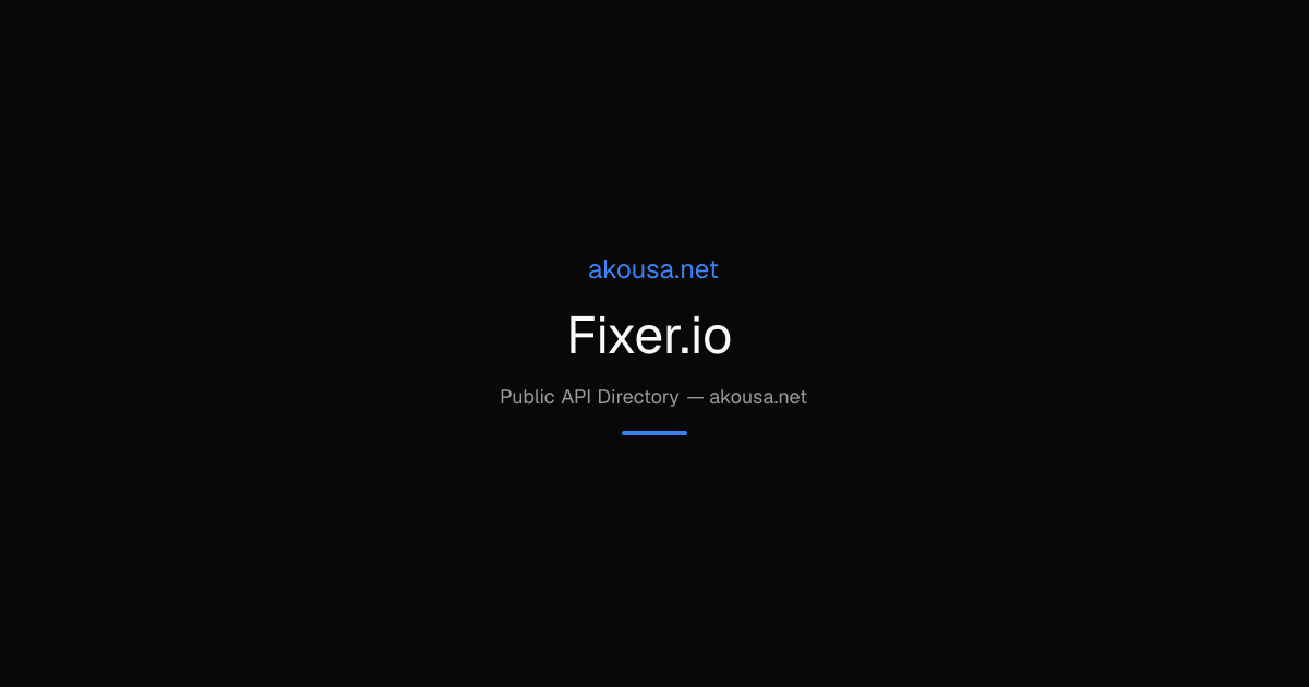 Fixer.io API — Documentation & Guide | Akousa