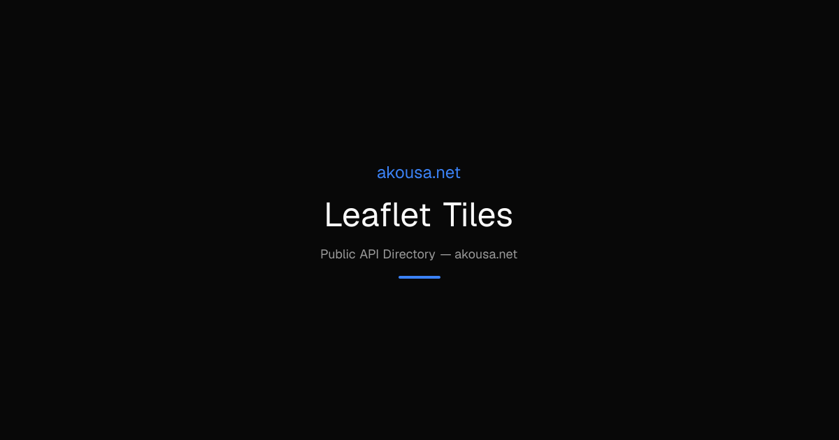 Leaflet Tiles API — Documentation & Guide | Akousa