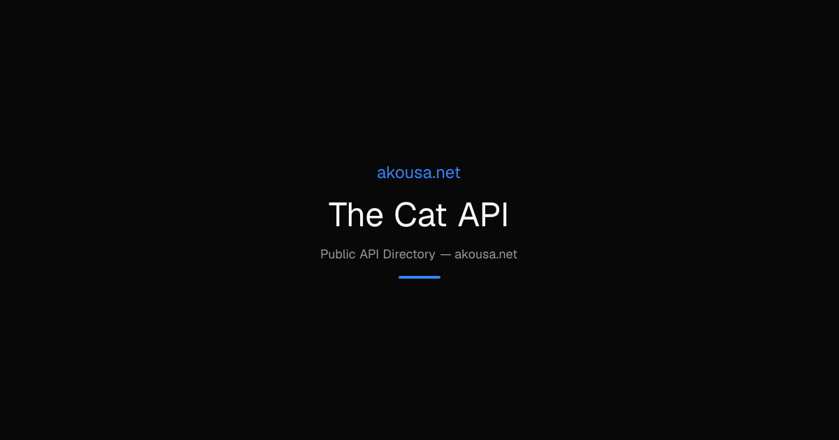 The Cat API API — Documentation & Guide | Akousa