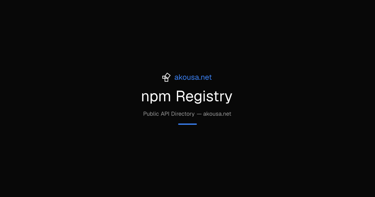 npm Registry API — Documentation & Guide | Akousa