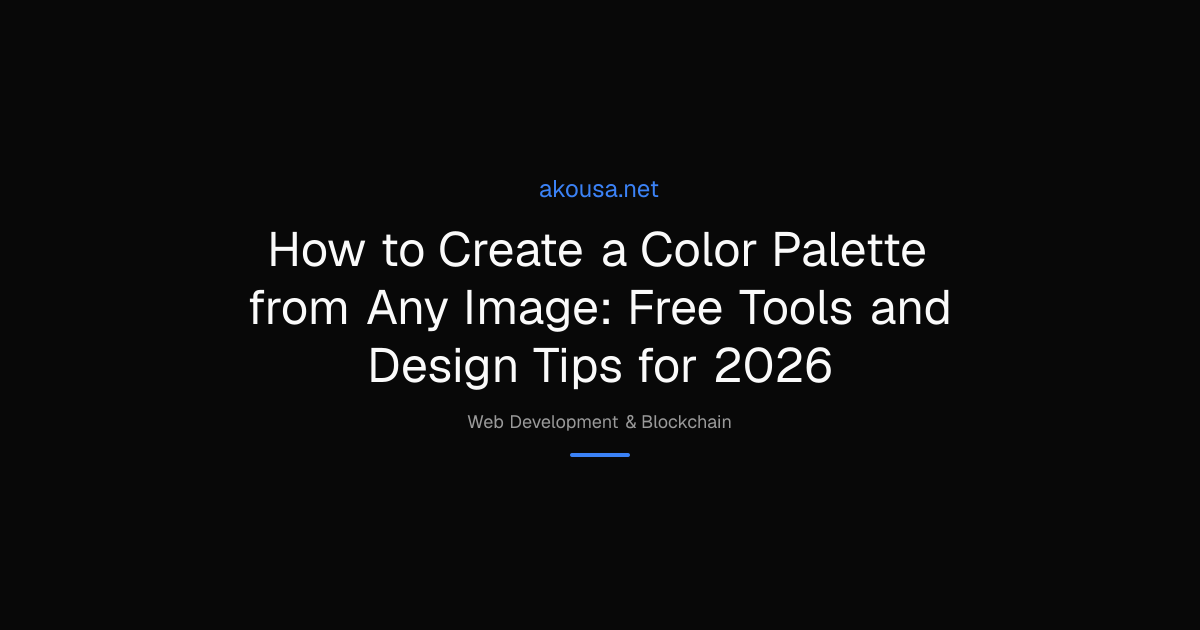 How to Create a Color Palette from Any Image: Free Tools | Akousa
