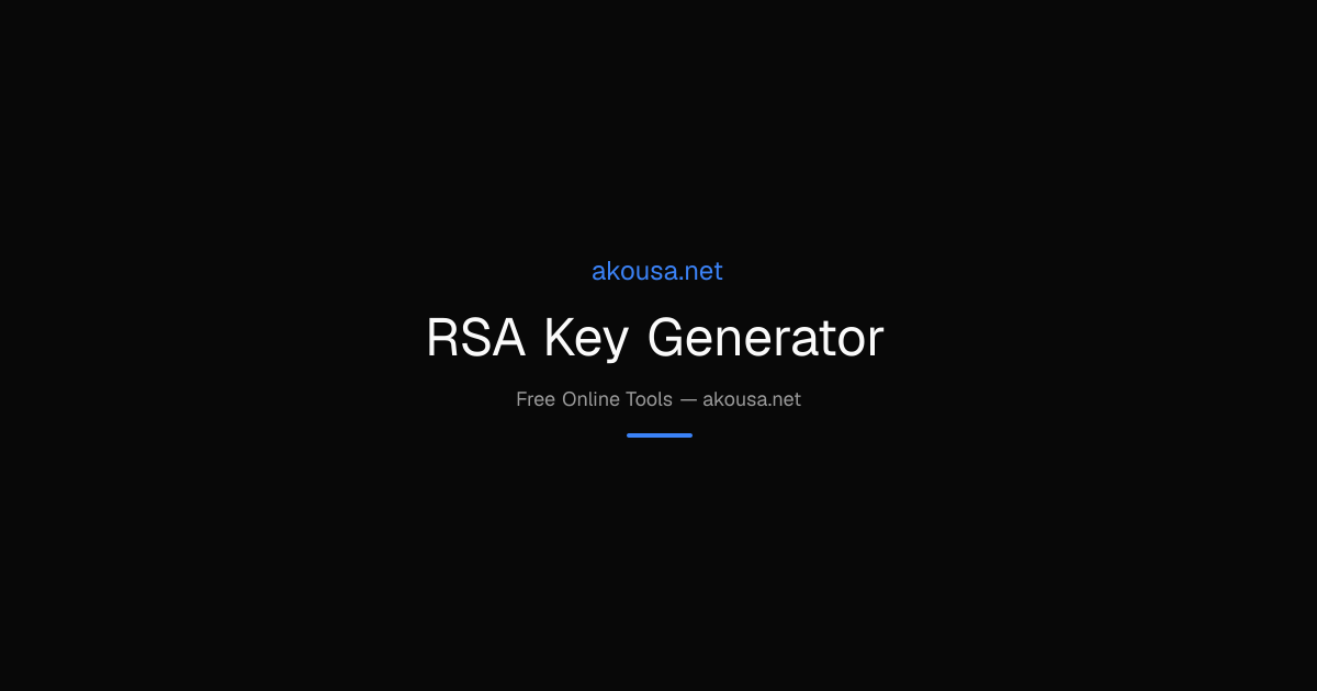 RSA Key Generator — Free Online Tool | Akousa