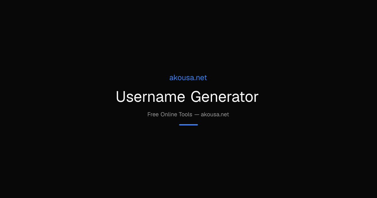 How to Use Username Generator - Free Generator Tool Guide | Akousa