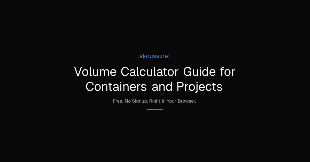Volume Calculator Guide for Containers and Projects | Akousa