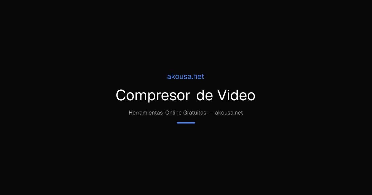 How to Use Compresor de Video - Complete Guide | Akousa | Akousa