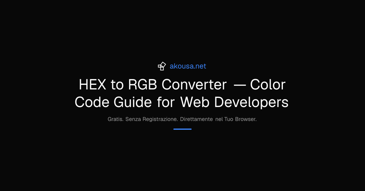 HEX to RGB Converter — Color Code Guide for Web Developers | Akousa