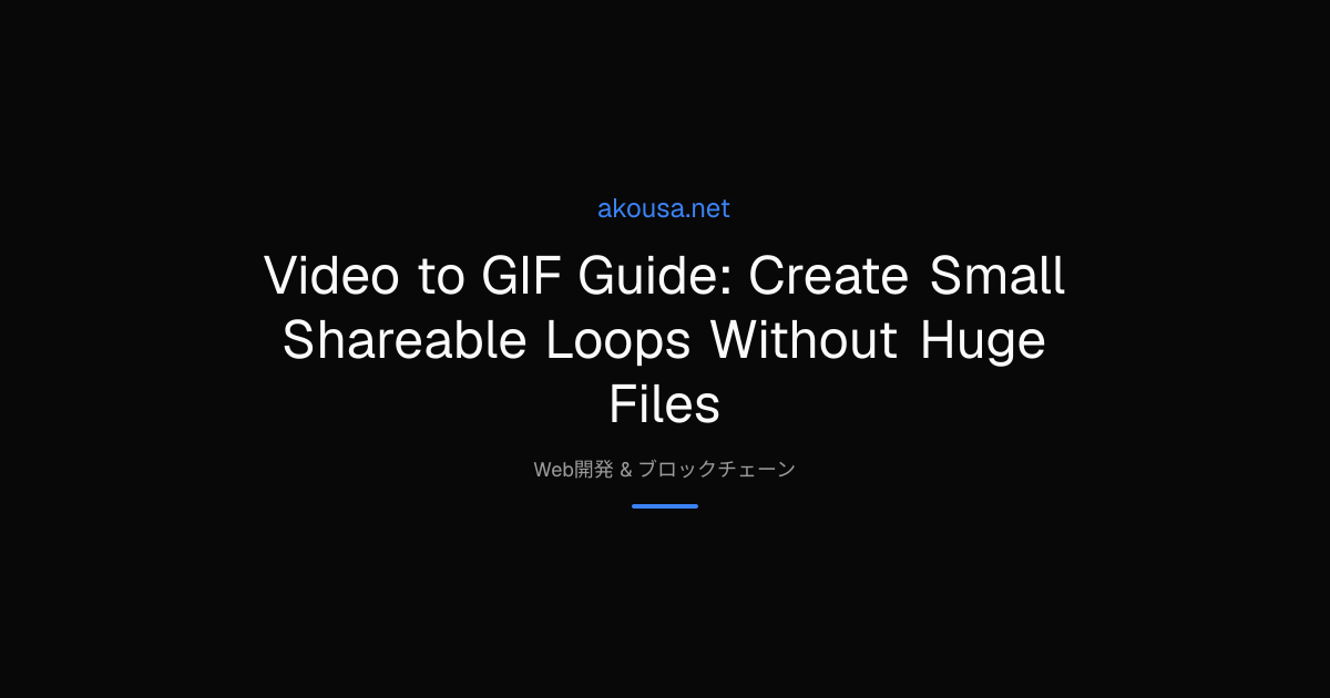 Video to GIF Guide: Create Small Shareable Loops Without Huge Files ...