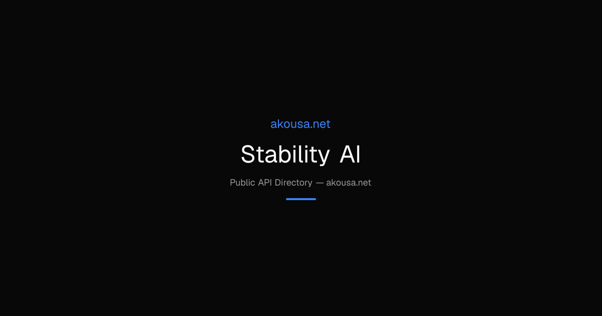 Stability AI API — Documentation & Guide | Akousa