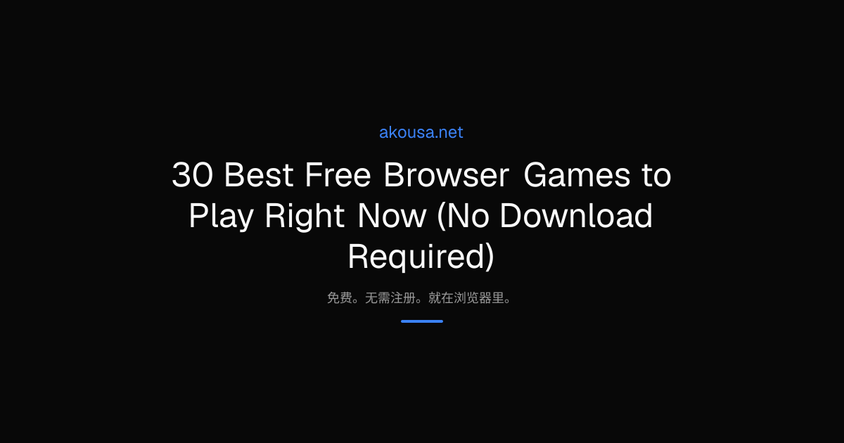30 Best Free Browser Games to Play Right Now (No Download Required ...
